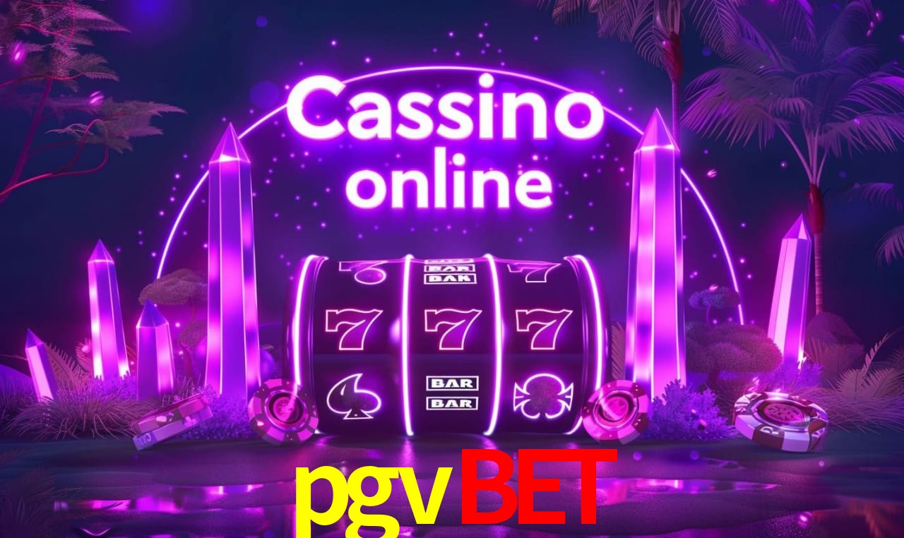 pgvbet - cassino ao vivo